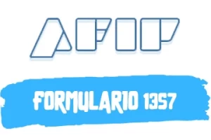Descargar Formulario 1357 para AFIP en PDF (2023) Afip Formulario 1357